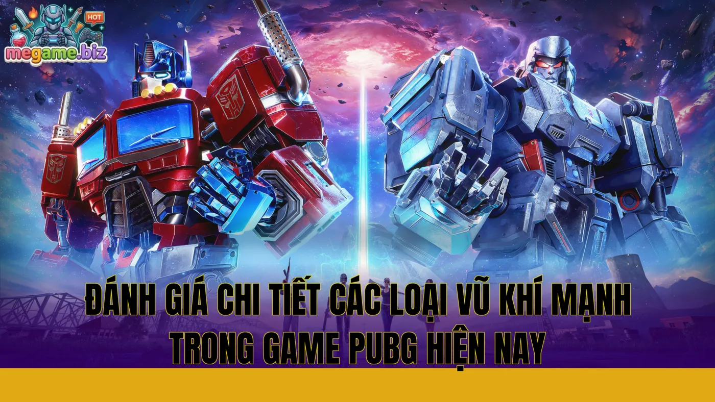 Đánh giá chi tiết các loại vũ khí mạnh trong game PUBG hiện nay