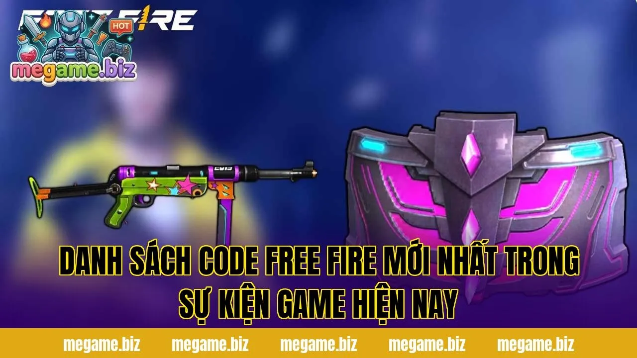 Danh sách code Free Fire mới nhất trong sự kiện game hiện nay