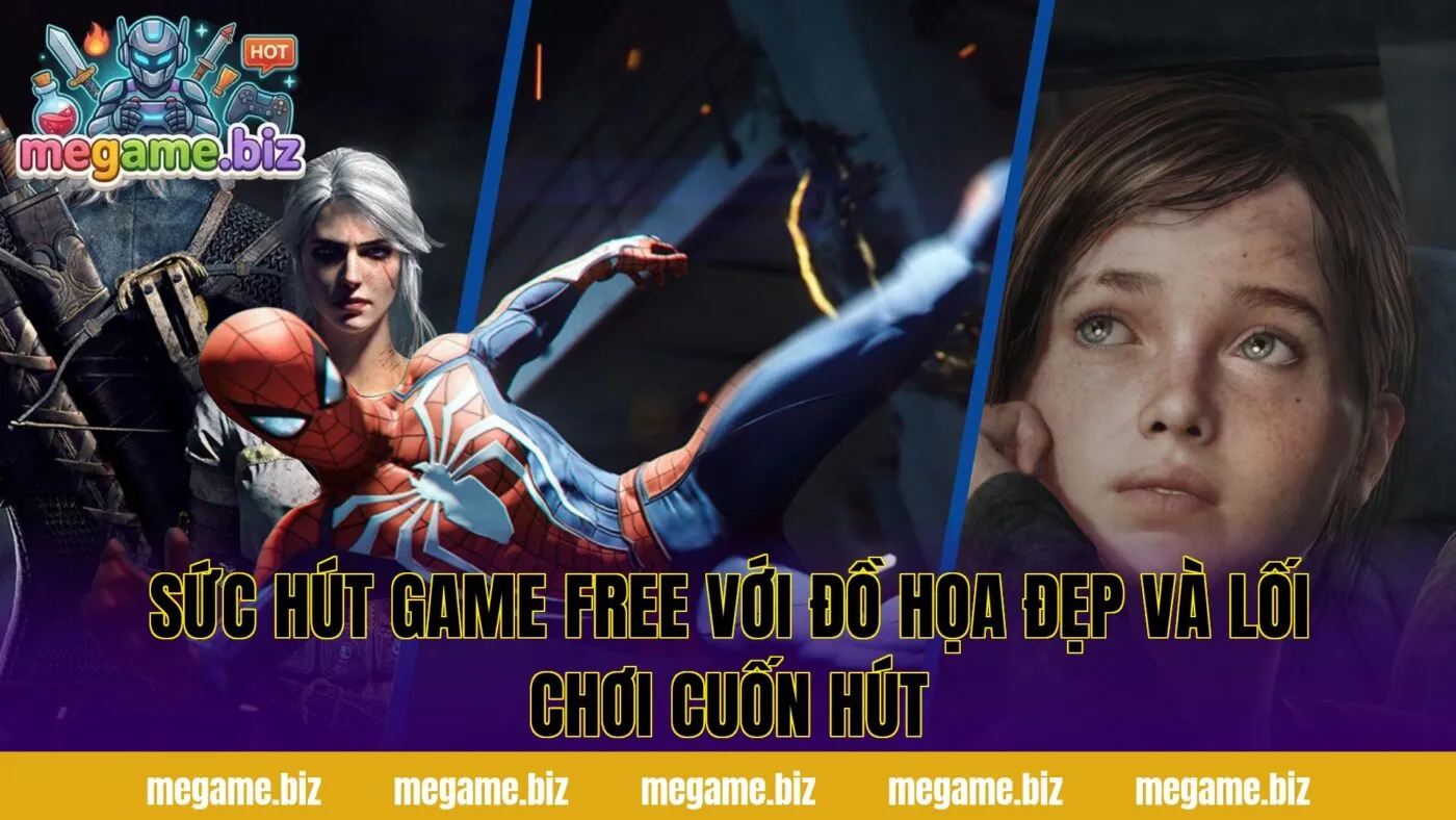 Sức hút game free với đồ họa đẹp và lối chơi cuốn hút