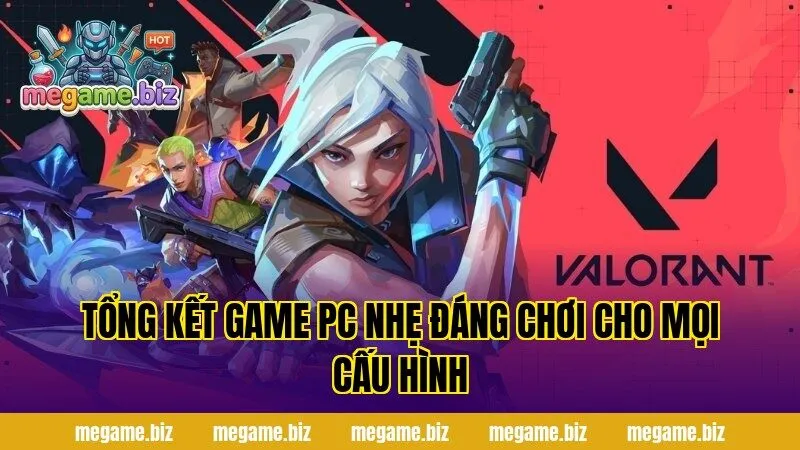 Tổng kết game PC nhẹ đáng chơi cho mọi cấu hình