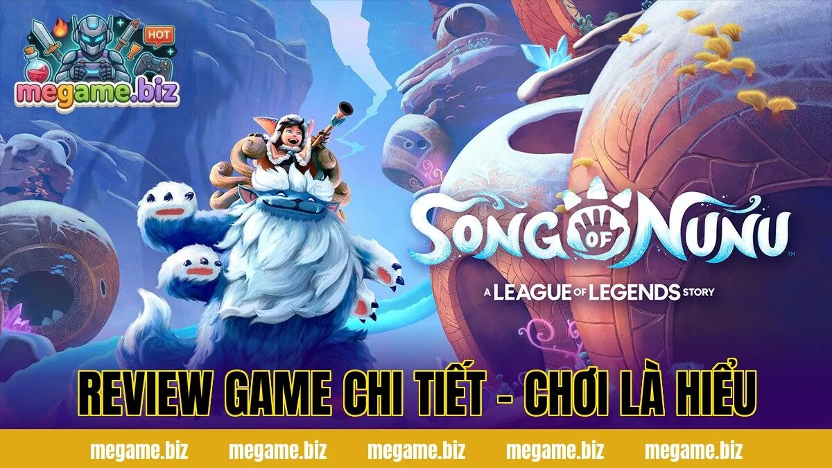 REVIEW GAME CHI TIẾT – CHƠI LÀ HIỂU