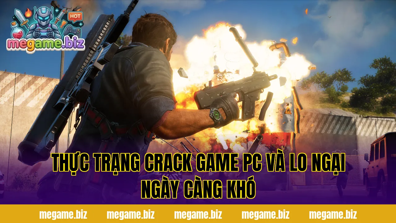 Thực trạng crack game PC và lo ngại ngày càng khó